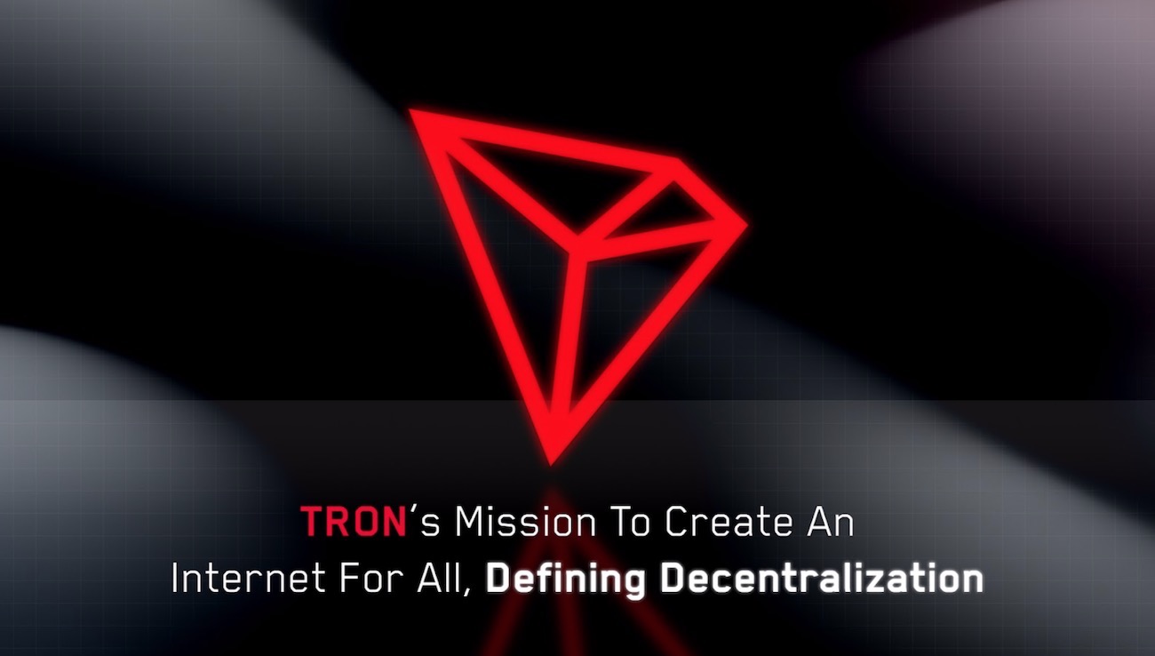 TRON’s Mission to Create an Internet for All, Defining Decentralization