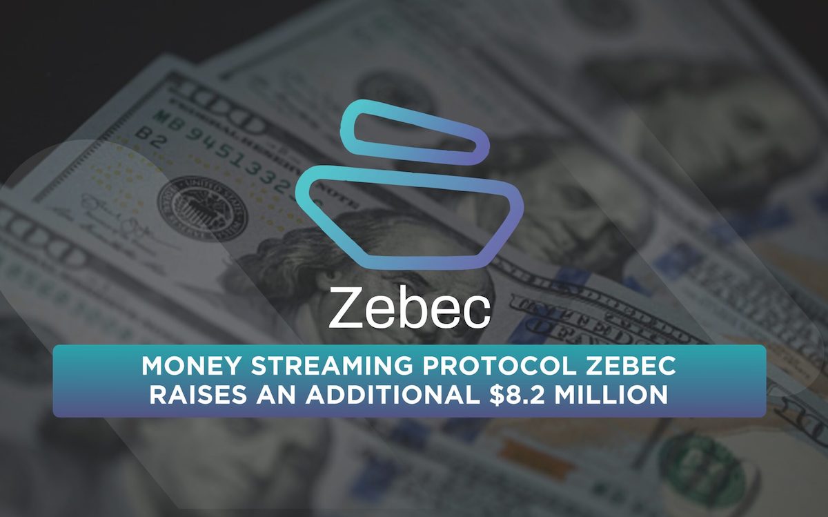 Money Streaming Protocol Zebec Raises An Additional $8.5M