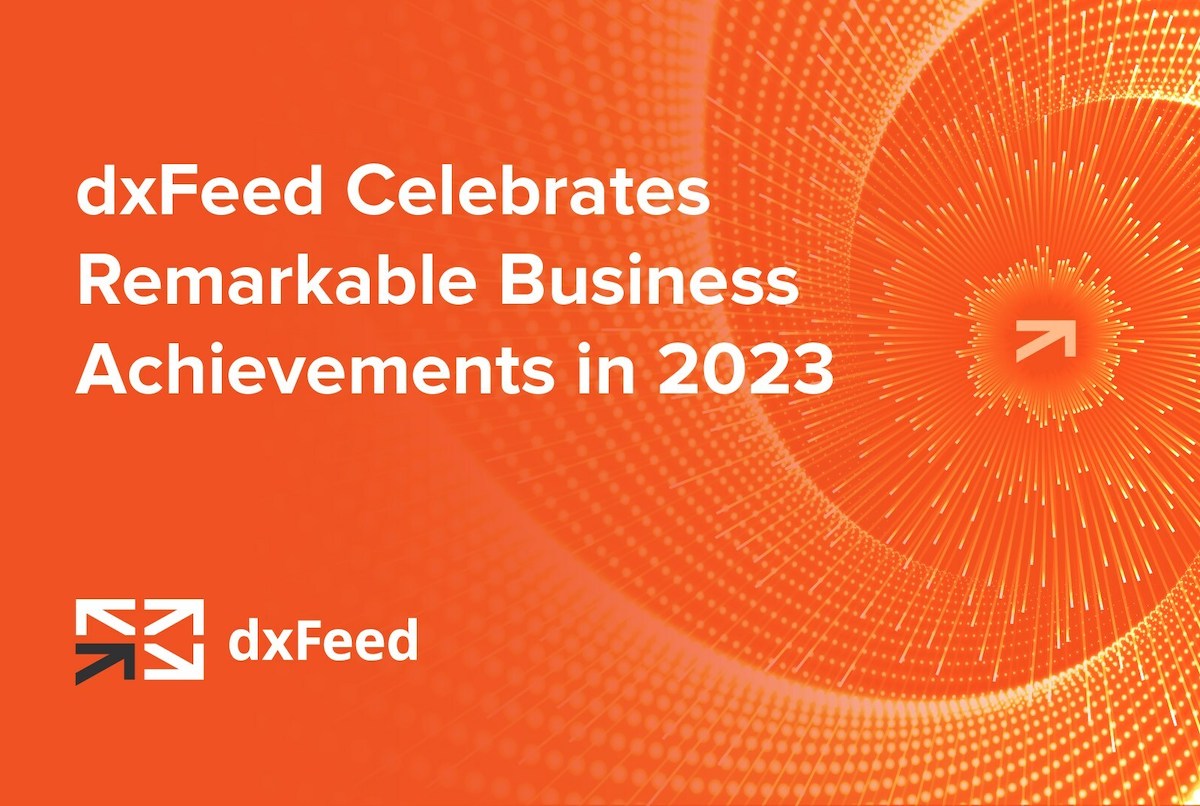 20% Revenue Growth and Getting Ahead of the Curve in Global Industry Trends: dxFeed Celebrates Remarkable Business Achievements in 2023