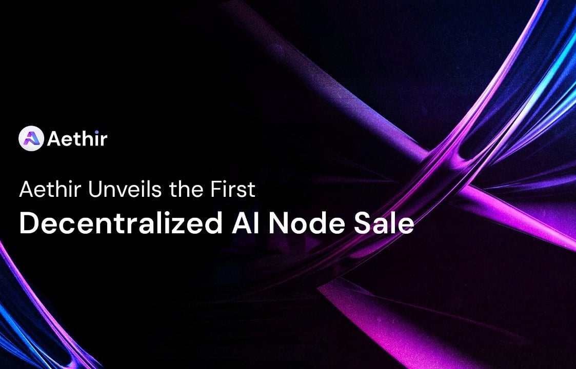 Aethir Unveils Its First Decentralized AI Node Sale