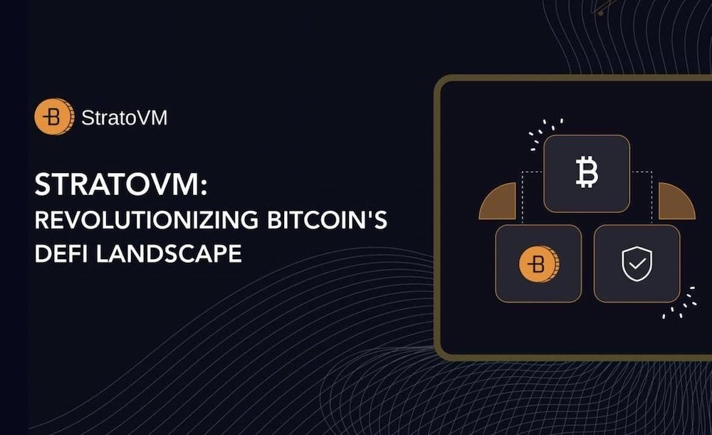 StratoVM: Revolutionizing Bitcoin’s DeFi Landscape